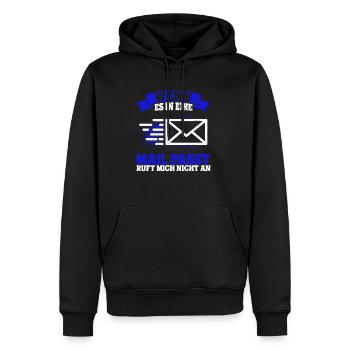WENN ES IN EINE MAIL PASST , ruft mich nicht an - - Männer Premium Bio Hoodie - Schwarz - Vorne - Nico (187cm)