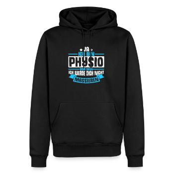 Ja Ich Bin Physio Und Nein Ich Werde Dich Nicht Ma - Männer Premium Bio Hoodie - Schwarz - Vorne - Nico (187cm)