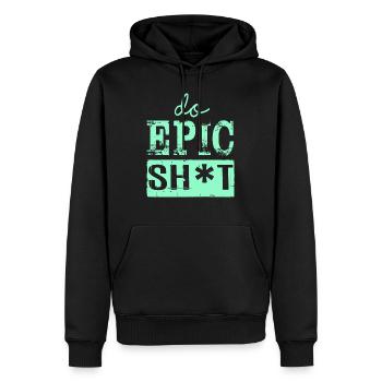 Lustige Sprüche - DO EPIC SHIT - Männer Premium Bio Hoodie - Schwarz - Vorne - Nico (187cm)