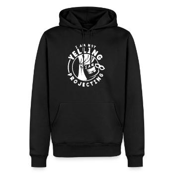 I'm Not Yelling I'm Projecting Theatre Actor - Männer Premium Bio Hoodie - Schwarz - Vorne - Nico (187cm)