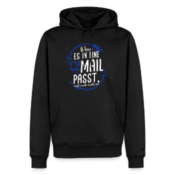 WENN ES IN EINE MAIL PASST, ruft mich nicht an - A - Männer Premium Bio Hoodie - Schwarz - Vorne - Nico (187cm)