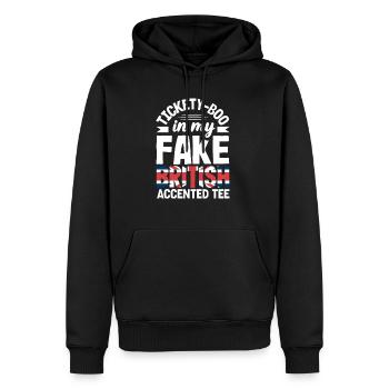 Tickety-Boo in My Fake British Accented Tee - Männer Premium Bio Hoodie - Schwarz - Vorne - Nico (187cm)