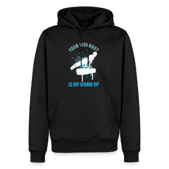 Your Workout Is My Warm Up Turnen Sportverein Turn - Männer Premium Bio Hoodie - Schwarz - Vorne - Nico (187cm)