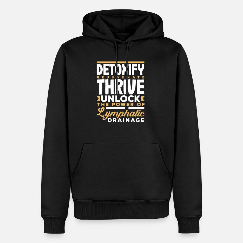 Detoxif. Rejuvenate. Thrive. Lymphatic Drainage - Männer Premium Bio Hoodie - Schwarz
