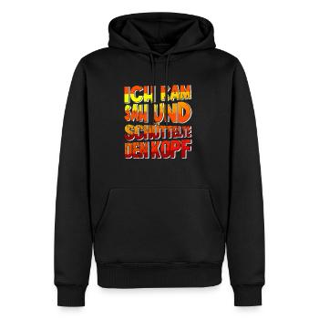 Ich Kam Sah Und Schüttelte Den Kopf Ironie Sarkasm - Männer Premium Bio Hoodie - Schwarz - Vorne - Nico (187cm)
