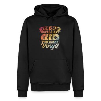 You Can Never Have Too Many Vinyls Fan Pop Rock Mu - Männer Premium Bio Hoodie - Schwarz - Vorne - Nico (187cm)