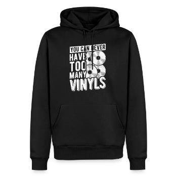 You Can Never Have Too Many Vinyls Fan Pop Rock Mu - Männer Premium Bio Hoodie - Schwarz - Vorne - Nico (187cm)
