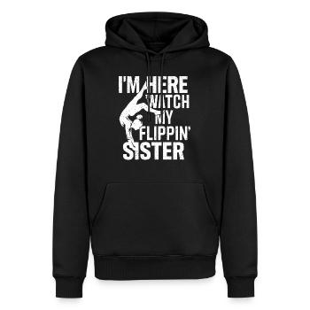 Stolzer Zuschauer – "I'm Here To Watch My Flippin' - Männer Premium Bio Hoodie - Schwarz - Vorne - Nico (187cm)