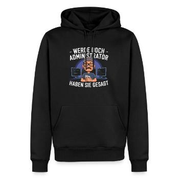 Werde Doch Administator Lustiges IT Nerd Spruch - Männer Premium Bio Hoodie - Schwarz - Vorne - Nico (187cm)