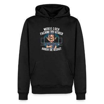 Werde Doch Fachinformatiker Lustiges IT Nerd - Männer Premium Bio Hoodie - Schwarz - Vorne - Nico (187cm)