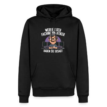 Werde Doch Fachinformatiker Lustiges IT Nerd - Männer Premium Bio Hoodie - Schwarz - Vorne - Nico (187cm)