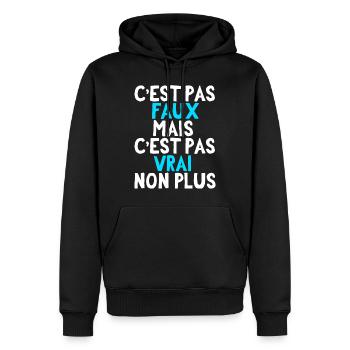 C'est par faux mais c'est pas vrai non plus - Sweat à capuche Premium bio Homme - noir - Devant - Nico (187cm)