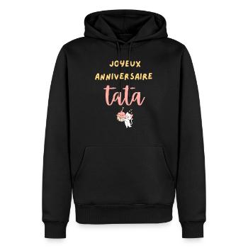 joyeux anniversaire Tata - happy birthday - Sweat à capuche Premium bio Homme - noir - Devant - Nico (187cm)