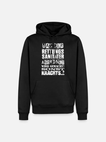 Beruf - Was der Rettungssanitäter anordnet, wird - Männer Premium Bio Hoodie - Schwarz