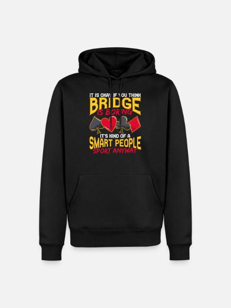 Bridge Card Game Bridge Smart People Sport - Men’s Premium Organic Hoodie - black