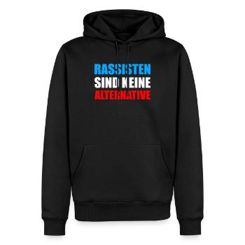 Rassisten sind keine Alternative Wahlen AFD - Männer Premium Bio Hoodie - Schwarz - Vorne - Nico (187cm)
