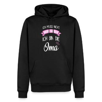 Ich Muss Nicht Nein Sagen Ich Bin Oma - Männer Premium Bio Hoodie - Schwarz - Vorne - Nico (187cm)