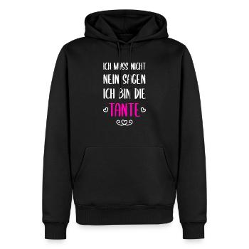 Ich Muss Nicht Nein Sagen Ich Bin Tante - Männer Premium Bio Hoodie - Schwarz - Vorne - Nico (187cm)