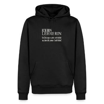 Ich bin Lehrerin - Männer Premium Bio Hoodie - Schwarz - Vorne - Nico (187cm)