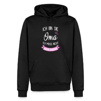 Ich Bin Die Oma Muss Nicht Nein Sagen - Männer Premium Bio Hoodie - Schwarz - Vorne - Nico (187cm)