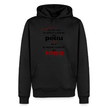 tee-shirt texte antiraciste - Sweat à capuche Premium bio Homme - noir - Devant - Nico (187cm)