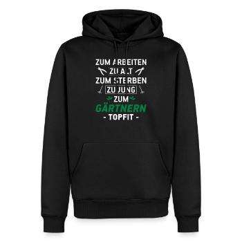 Zum Arbeiten zu alt Rentner Garten Gärtner Spaß - Männer Premium Bio Hoodie - Schwarz - Vorne - Nico (187cm)