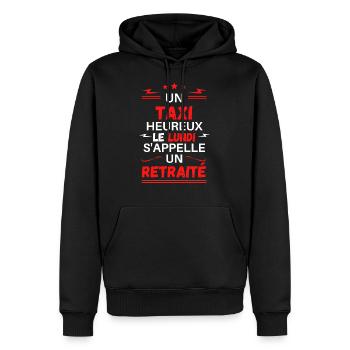 Un taxi heureux le lundi s'appelle un retraité - Sweat à capuche Premium bio Homme - noir - Devant - Nico (187cm)