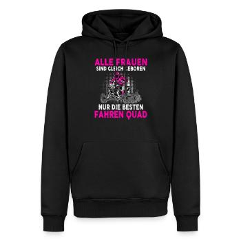Alle Frauen sind gleich geboren Quad - Männer Premium Bio Hoodie - Schwarz - Vorne - Nico (187cm)