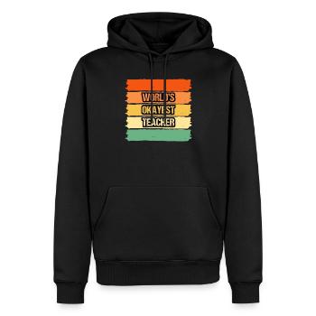 World's Okayest Teacher T-shirt Design - Men’s Premium Organic Hoodie - black - Front - Nico (187cm)