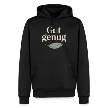 Gut Genug Selbstliebe Ich Bin Gut Genug Selbstwert - Männer Premium Bio Hoodie - Schwarz - Vorne - Nico (187cm)