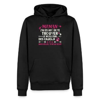 Maman Meilleur Cadeau Humour Tu M As Déjà - Sweat à capuche Premium bio Homme - noir - Devant - Nico (187cm)