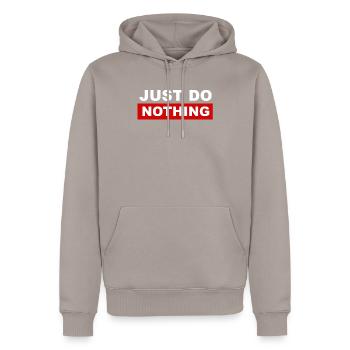 Ne fais rien - Sweat à capuche Premium bio Homme - taupe - Devant - Nico (187cm)