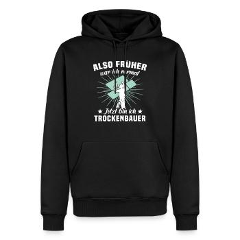 Trockenbauer Sprüche Trockenbau - Männer Premium Bio Hoodie - Schwarz - Vorne - Nico (187cm)