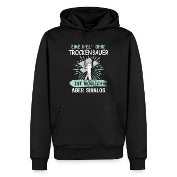 Trockenbauer Sprüche Trockenbau - Männer Premium Bio Hoodie - Schwarz - Vorne - Nico (187cm)
