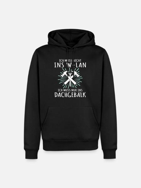 Dachdecker Sprüche Dachdecken - Männer Premium Bio Hoodie - Schwarz