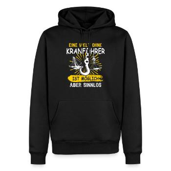 Kranführer Sprüche Kran Kranfahrer - Männer Premium Bio Hoodie - Schwarz - Vorne - Nico (187cm)