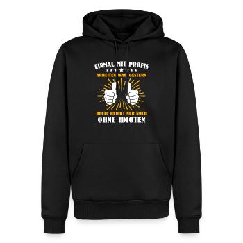 Einmal Mit Profis Arbeiten - Männer Premium Bio Hoodie - Schwarz - Vorne - Nico (187cm)