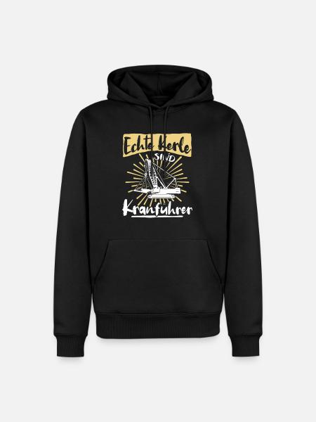 Kranführer Sprüche Kran Kranfahrer - Männer Premium Bio Hoodie - Schwarz
