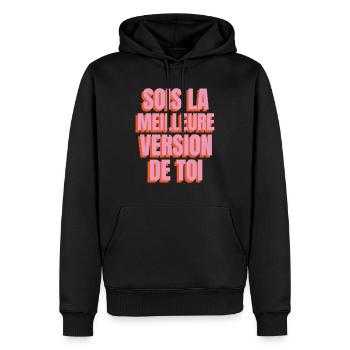 Sois la meilleure version de toi - Sweat à capuche Premium bio Homme - noir - Devant - Nico (187cm)