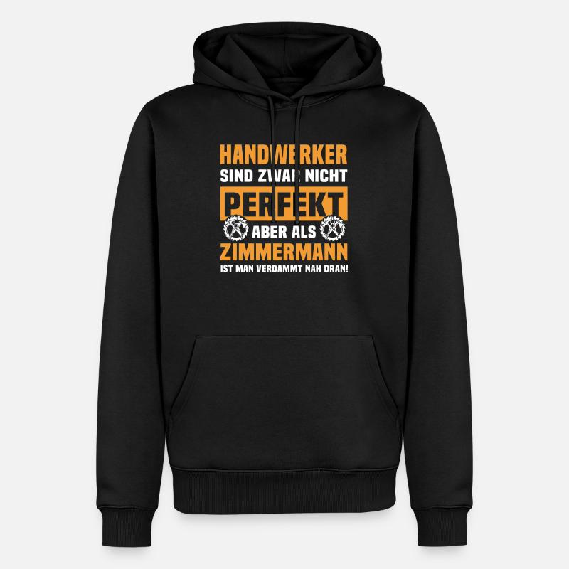 Zimmerer Zimmerleute Zimmermann - Männer Premium Bio Hoodie - Schwarz