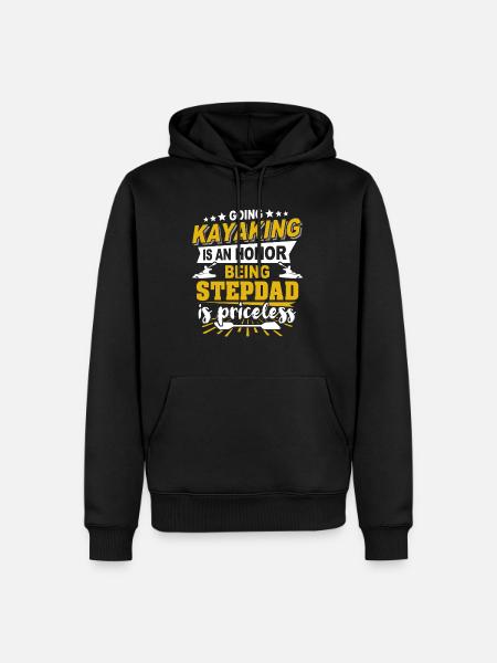 Kayak Stepdad Kayaking - Men’s Premium Organic Hoodie - black