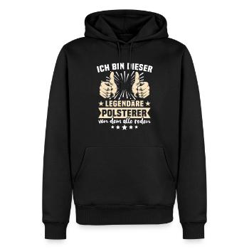 Polsterer Sprüche - Männer Premium Bio Hoodie - Schwarz - Vorne - Nico (187cm)