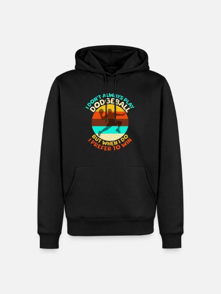 Dodgeball Sayings - Men’s Premium Organic Hoodie - black