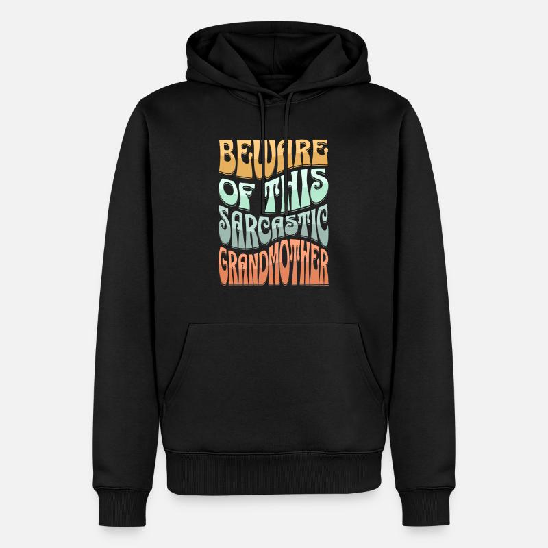 Sarcastique : grand-mère, sarcasme - Sweat à capuche Premium bio Homme - noir