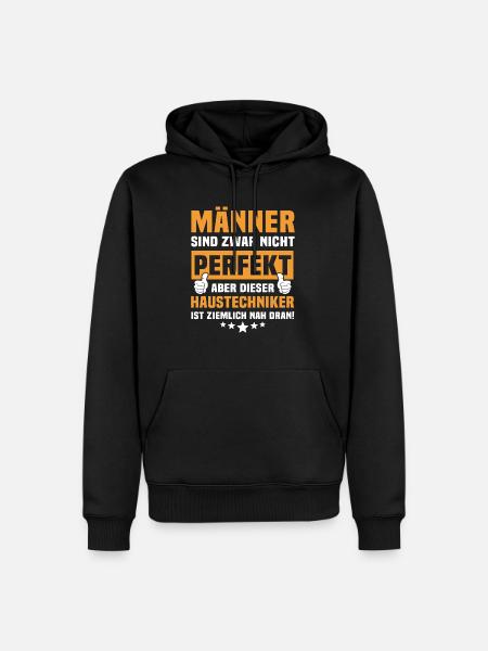 Funny House Technician Sayings - Men’s Premium Organic Hoodie - black
