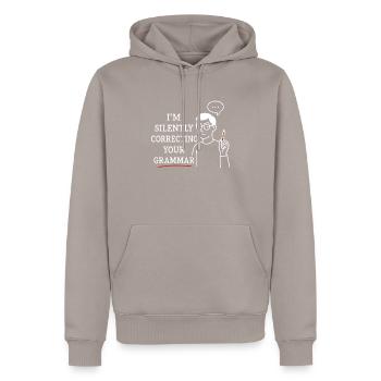 Je corrige silencieusement votre grammaire - Sweat à capuche Premium bio Homme - taupe - Devant - Nico (187cm)