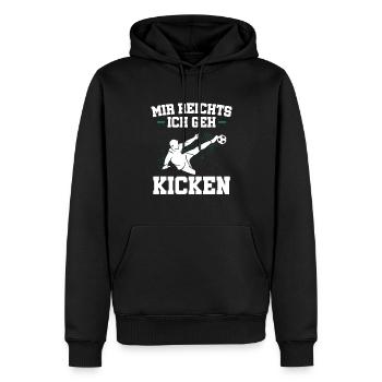 Fußball Mir Reichts Ich Geh Kicken Fußballer - Männer Premium Bio Hoodie - Schwarz - Vorne - Nico (187cm)