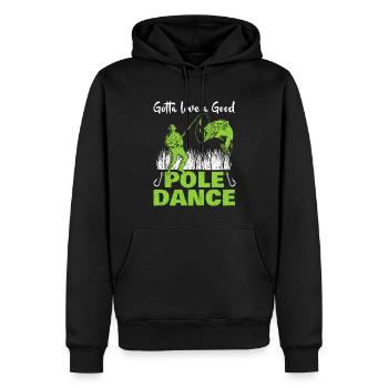Fishing Angler Humor Gotta Love A Good Pole Dance - Men’s Premium Organic Hoodie - black - Front - Nico (187cm)