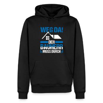 Der Bauherr muss durch Richtfest Hausbau - Männer Premium Bio Hoodie - Schwarz - Vorne - Nico (187cm)