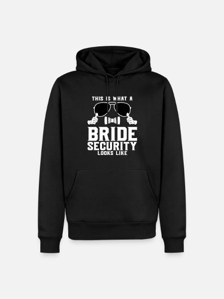 Sicherheit der Braut Hochzeit Braut-Geschenk - Männer Premium Bio Hoodie - Schwarz